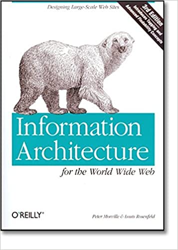 Information Architecture for the World Wide Web