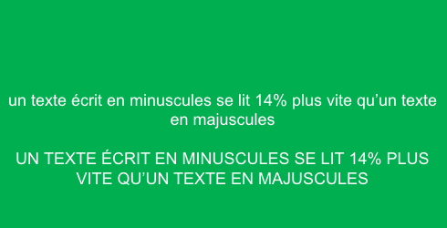 Guidage - lisibilite - difficulté lecture texte en majuscule