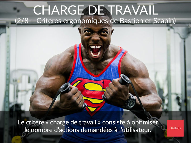 Critère ergonomique charge de travail Critère ergonomique charge de travail