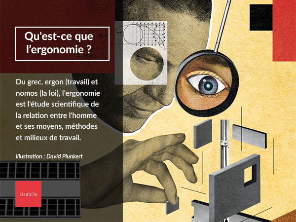 Qu’est-ce que l’ergonomie ?
