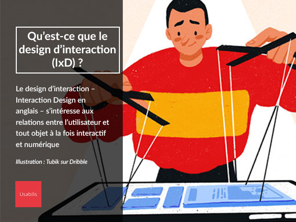 Qu’est-ce que le design d’interaction (IxD) ?