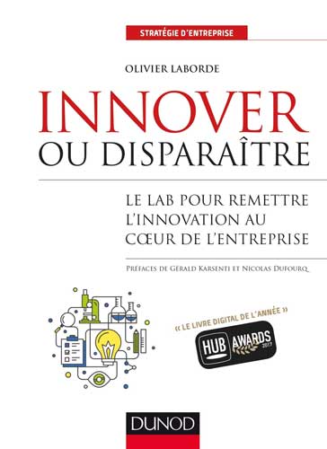 Innover ou disparaitre d'Olivier Laborde