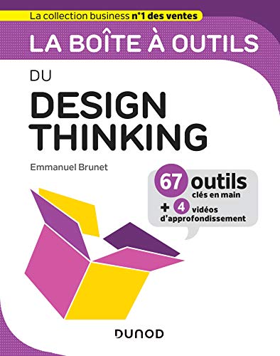 Emmanuel Brunet, La boîte à outils du Design Thinking