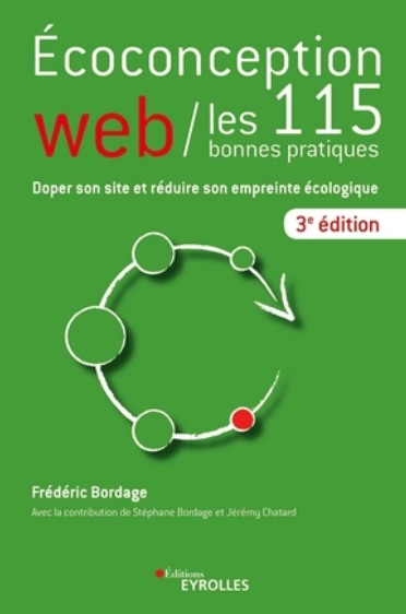 Éco-conception Web, les 115 bonnes pratiques — Frédéric Bordage