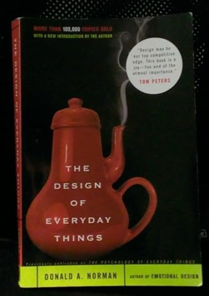 The Design of Everyday Things - Donald A. Norman